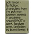 Pok Fanon - Fanfiction: Characters From The Pok Mon Journey, Events In Arcanine Royale&#X27;S Work, Fandom Term, Fanfiction By Burnt Flower, F