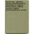 Psychology - Alkaloids: Opiates, Phenethylamines, Apomorphine, Atropine, Bromocriptine, Caffeine, Cocaine, Codeine, Dimethyltryptamine, Ephedr