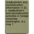 Readjustment And Reconstruction Information (1-2); I. Readjustment And Reconstruction Activities In Foreign Countries. Washington, D.C. May 1