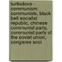 Turtledove - Communism: Communists, Black Belt Socialist Republic, Chinese Communist Party, Communist Party Of The Soviet Union, Congaree Soci