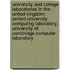 University And College Laboratories In The United Kingdom: Oxford University Computing Laboratory, University Of Cambridge Computer Laboratory