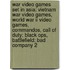 War Video Games Set In Asia: Vietnam War Video Games, World War Ii Video Games, Commandos, Call Of Duty: Black Ops, Battlefield: Bad Company 2