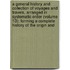 A General History And Collection Of Voyages And Travels, Arranged In Systematic Order (Volume 10); Forming A Complete History Of The Origin And