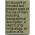An Account Of The Past And Present State Of The Isle Of Man; Including Topographical Description; A Sketch Of Its Mineralogy; An Outline Of Its