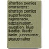 Charlton Comics Characters: Charlton Comics Superheroes, Nightshade, Captain Atom, Question, Blue Beetle, Liberty Belle, Judomaster, Peacemaker