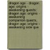 Dragon Age - Dragon Age: Origins - Awakening Quests: Dragon Age: Origins - Awakening Companion Quests, Dragon Age: Origins - Awakening Side Que
