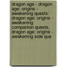 Dragon Age - Dragon Age: Origins - Awakening Quests: Dragon Age: Origins - Awakening Companion Quests, Dragon Age: Origins - Awakening Side Que door Source Wikia