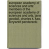 European Academy Of Sciences And Arts: Members Of The European Academy Of Sciences And Arts, Jane Goodall, Charles K. Kao, Krzysztof Penderecki door Source Wikipedia