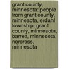 Grant County, Minnesota: People From Grant County, Minnesota, Erdahl Township, Grant County, Minnesota, Barrett, Minnesota, Norcross, Minnesota door Source Wikipedia