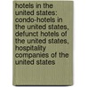 Hotels In The United States: Condo-Hotels In The United States, Defunct Hotels Of The United States, Hospitality Companies Of The United States door Source Wikipedia
