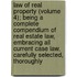 Law Of Real Property (Volume 4); Being A Complete Compendium Of Real Estate Law, Embracing All Current Case Law, Carefully Selected, Thoroughly