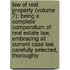 Law Of Real Property (Volume 7); Being A Complete Compendium Of Real Estate Law, Embracing All Current Case Law, Carefully Selected, Thoroughly