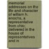 Memorial Addresses On The Life And Character Of William H. Enochs, A Representative From Ohio; Delivered In The House Of Representatives And In