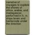 Narrative Of Voyages To Explore The Shores Of Africa, Arabia, And Madagascar, Performed In H. M. Ships Leven And Barracouta Under The Direction