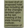 Revised Draft Of Proposed Hotel Law Including All Of The Changes Decided Upon At The Last Meeting Of The State Housing Institute; Commission Of door Creed California