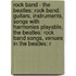 Rock Band - The Beatles: Rock Band: Guitars, Instruments, Songs With Harmonies Playable, The Beatles: Rock Band Songs, Venues In The Beatles: R