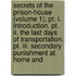Secrets Of The Prison-house (volume 1); Pt. I. Introduction. Pt. Ii. The Last Days Of Transportation. Pt. Iii. Secondary Punishment At Home And