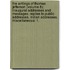 The Writings Of Thomas Jefferson (Volume 8); Inaugural Addresses And Messages. Replies To Public Addresses. Indian Addresses. Miscellaneous: 1.