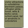 Visitor Attractions In Oxfordshire: Blenheim Palace, Uffington White Horse, Wilts & Berks Canal, Oxford Canal, List Of Windmills In Oxfordshire door Source Wikipedia