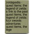 Zeldapedia - Quest Items: The Legend Of Zelda: A Link To The Past Quest Items, The Legend Of Zelda: Four Swords Adventures Quest Items, The Lege