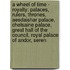 A Wheel Of Time - Royalty: Palaces, Rulers, Thrones, Aesdaishar Palace, Chelsaine Palace, Great Hall Of The Council, Royal Palace Of Andor, Seren