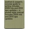 Axelrod & Cooper's Concise Guide To Writing Includes 2009 Mla And 2010 Apa Updates + A Pocket Style Manual Includes 2009 Mla And 2010 Apa Updates by University Rise B. Axelrod