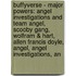 Buffyverse - Major Powers: Angel Investigations And Team Angel, Scooby Gang, Wolfram & Hart, Allen Francis Doyle, Angel, Angel Investigations, An