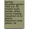 Gaming - Simulation Games: 1602 A.D., 50 Mission Crush, Aerobiz, Afrika, Animal Crossing, Bakushou!! Ai No Gekijou, Bakushou!! Jinsei Gekijou, Ba door Source Wikia
