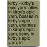 Kirby - Kirby's Epic Yarn: Allies In Kirby's Epic Yarn, Bosses In Kirby's Epic Yarn, Enemies In Kirby's Epic Yarn, Items In Kirby's Epic Yarn, Le door Source Wikia
