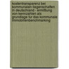 Kostentransparenz Bei Kommunalen Liegenschaften In Deutschland - Ermittlung Von Kennzahlen Als Grundlage Fur Das Kommunale Immobilienbenchmarking door Marcus Gergele