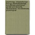 Psychology - Biopsychology: Biology, Electrophysiology, Evolutionary Psychology, Gender And Sexuality, Neuroscience, Neurosciences, Physiological