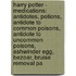 Harry Potter - Medications: Antidotes, Potions, Antidote To Common Poisons, Antidote To Uncommon Poisons, Ashwinder Egg, Bezoar, Bruise Removal Pa