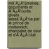 Mã¯Â¿Â½Moires, Documents Et Ã¯Â¿Â½Crits Divers Laissã¯Â¿Â½S Par Le Prince De Metternich, Chancelier De Cour Et D'Ã¯Â¿Â½Tat