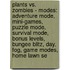 Plants Vs. Zombies - Modes: Adventure Mode, Mini-Games, Puzzle Mode, Survival Mode, Bonus Levels, Bungee Blitz, Day, Fog, Game Modes, Home Lawn Se