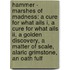 Hammer - Marshes Of Madness: A Cure For What Ails I, A Cure For What Ails Ii, A Golden Discovery, A Matter Of Scale, Alaric Grimstone, An Oath Fulf