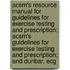 Acsm's Resource Manual For Guidelines For Exercise Testing And Prescription; Acsm's Guidelines For Exercise Testing And Prescription; And Dunbar, Ecg