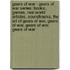 Gears Of War - Gears Of War Series: Books, Games, Real World Articles, Soundtracks, The Art Of Gears Of War, Gears Of War, Gears Of War, Gears Of War