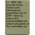 H.R. 1900, The Juvenile Crime Control And Delinquency Prevention Act Of 2001: Hearing Before The Subcommittee On Select Education Of The Committee On