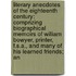 Literary Anecdotes Of The Eighteenth Century: Comprizing Biographical Memoirs Of William Bowyer, Printer, F.S.A., And Many Of His Learned Friends; An