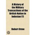 A   History Of The Military Transactions Of The British Nation In Indostan (Volume 1); From The Year Mdccxlv. To Which Is Prefixed A Dissertation On T