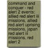 Command And Conquer - Red Alert 2 Events: Allied Red Alert Iii Missions, Allied Red Alert Uprising Missions, Japan Red Alert Iii Missions, Red Alert 2