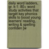 Daily Word Ladders, Gr. K-1: 80+ Word Study Activities That Target Key Phonics Skills To Boost Young Learners' Reading, Writing & Spelling Confiden [W door Timothy V. Rasinski