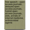 Free Speech - Open Access Journals: Delayed Open Access Journals, Hybrid Open Access Journals, Aids, Annals Of Internal Medicine, Antimicrobial Agents door Source Wikia
