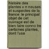 Histoire Des Plantes V N Neuses Et Suspectes De La France: Le Principal Objet De Cet Ouvrage Est De Bien Faire Conno Tre Certaines Plantes, Dont L'Usa