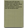 Ideale Und Irrth Mer Des Academischen Lebens In Unserer Zeit, Oder Der Offene Bund F R Das H Chste Im Menschenleben: Zunaechst Fuer Die Teutsche Studi door Ferdinand Ignaz Herbst