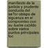Manifiesto De La Justicia Y Prudente Conducta Del Se?Or Obispo De Siguenza En El Compromiso Con Su Ilustre Cabildo Sobre Varios Puntos Principales Toc