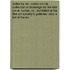 Notes By Mr. Ruskin On His Collection Of Drawings By The Late J.M.W. Turner, Ra., Exhibited At The Fine Art Society's Galleries: Also A List Of The En