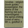 Novelas - Religion (Book Guide): Poopergeist, The Aliens Of The Flaming Red Sun, Scientoligeist - The Spine-Chilling Curse Of Xenu, 9Th O, Goldfish Fi by Source Wikia