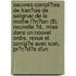Oeuvres Compl?Tes De Fran?Ois De Salignac De La Mothe F?N?Lon (8); Nouvelle ?D., Mise Dans Un Nouvel Ordre, Revue Et Corrig?E Avec Soin, Pr?C?D?E D'Un