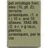 Pal Ontologie Fran Aise (10, Pt. 2); Terrains Jurassiques. (1. S R.) 10 V. And 10 Atlases. 1842-89. (2. S R. V G Taux, Plantes Jurassiques, Par Le Cte
